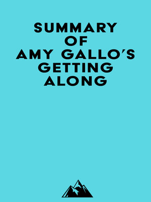 cover image of Summary of Amy Gallo's Getting Along